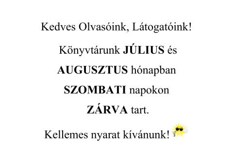 Nyári szombati zárvatartás
